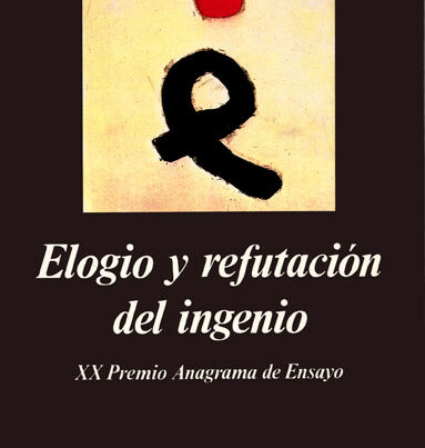 Libro Elogio y refutación del ingenio