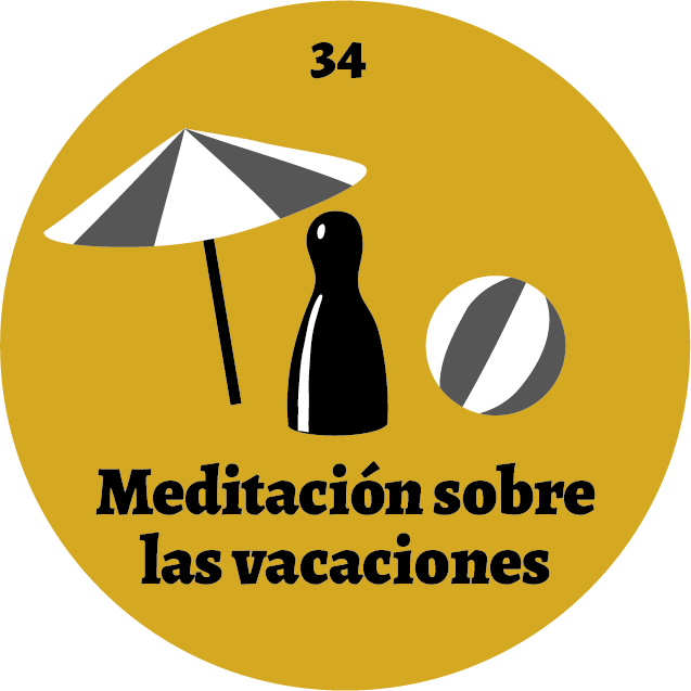 El Panóptico Meditación sobre las vacaciones