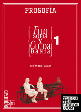 Filosofía y ciudadanía, Prosofía. 1 Bachillerato
