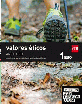 Valores éticos. 1 ESO. Savia. Andalucía
