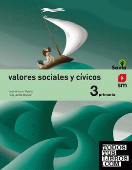 Valores sociales y cívicos. 3 Primaria. Savia