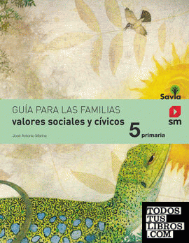 Valores sociales y cívicos. 5 Primaria. Savia